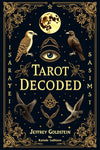 Unlock the Secrets of the Cards: A Beginner's Guide to Mastering Tarot Keywords, Symbols, and Interpretations